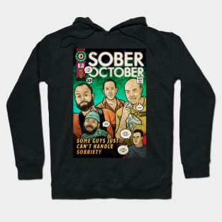 Sober October (Culture Creep) Hoodie